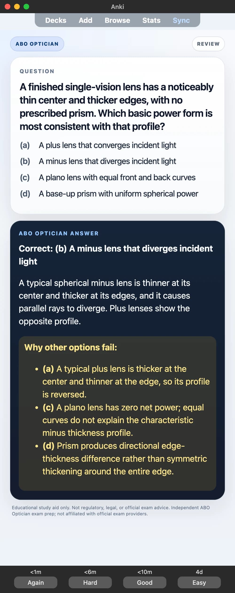 Sample Anki card: A finished single-vision lens has a noticeably thin center and thicker edges, with no prescribed prism. Which basic power form is most consistent with that profile?