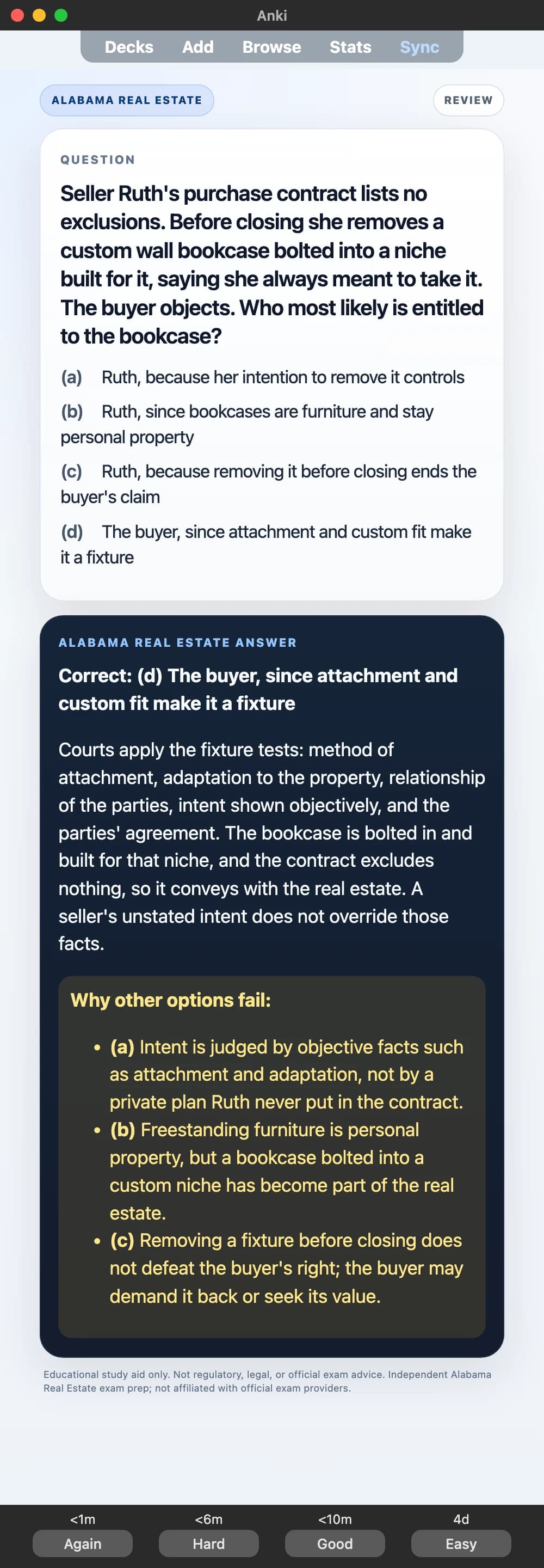 Sample Anki card: Seller Ruth's purchase contract lists no exclusions. Before closing she removes a custom wall bookcase bolted into a niche built for it, saying she always meant to take it. The buyer objects. Who most likely is entitled to the bookcase?