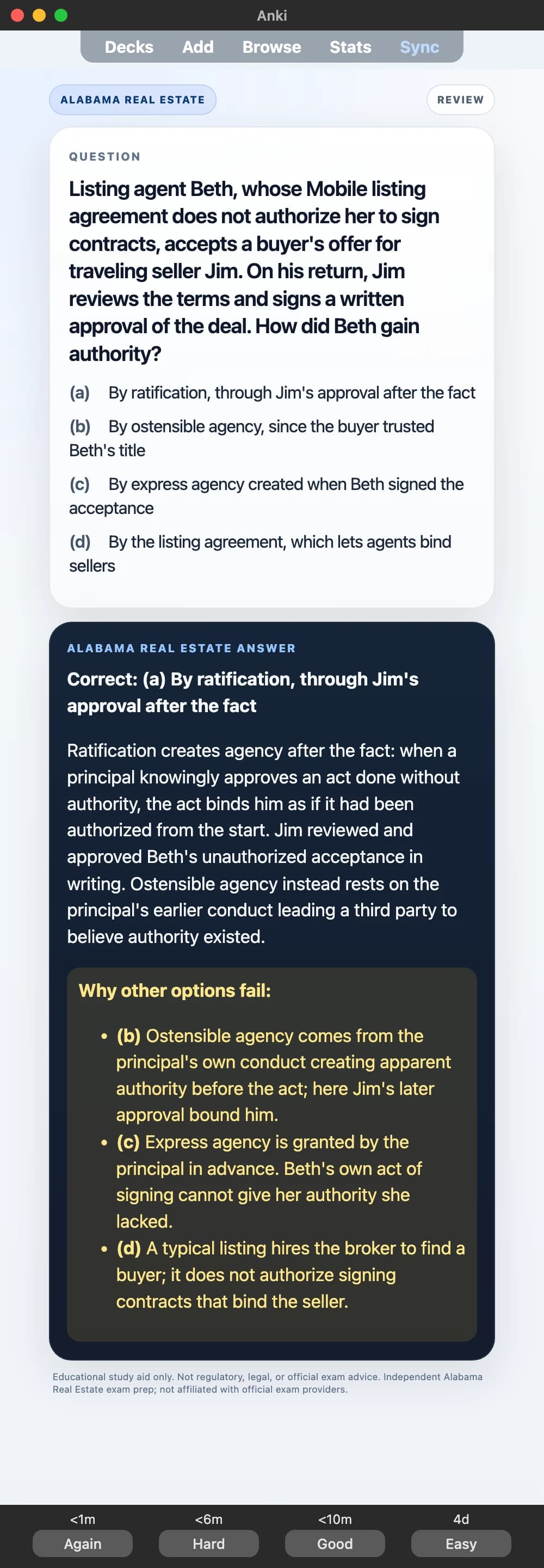 Sample Anki card: Listing agent Beth, whose Mobile listing agreement does not authorize her to sign contracts, accepts a buyer's offer for traveling seller Jim. On his return, Jim reviews the terms and signs a written approval of the deal. How did Beth gain authority?