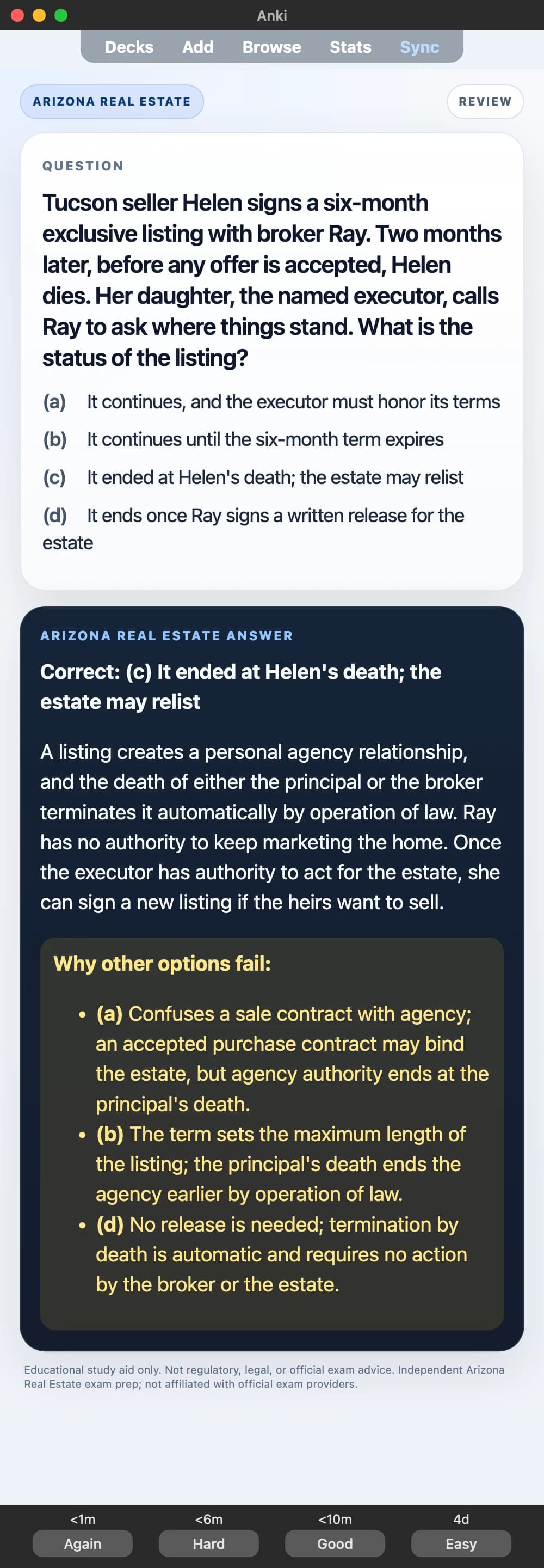 Sample Anki card: Tucson seller Helen signs a six-month exclusive listing with broker Ray. Two months later, before any offer is accepted, Helen dies. Her daughter, the named executor, calls Ray to ask where things stand. What is the status of the listing?