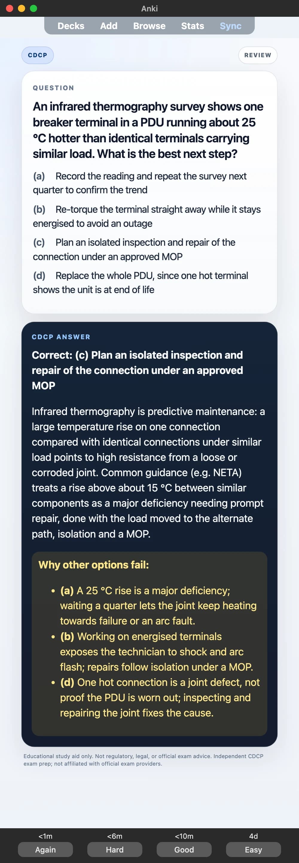 Sample Anki card: An infrared thermography survey shows one breaker terminal in a PDU running about 25 °C hotter than identical terminals carrying similar load. What is the best next step?