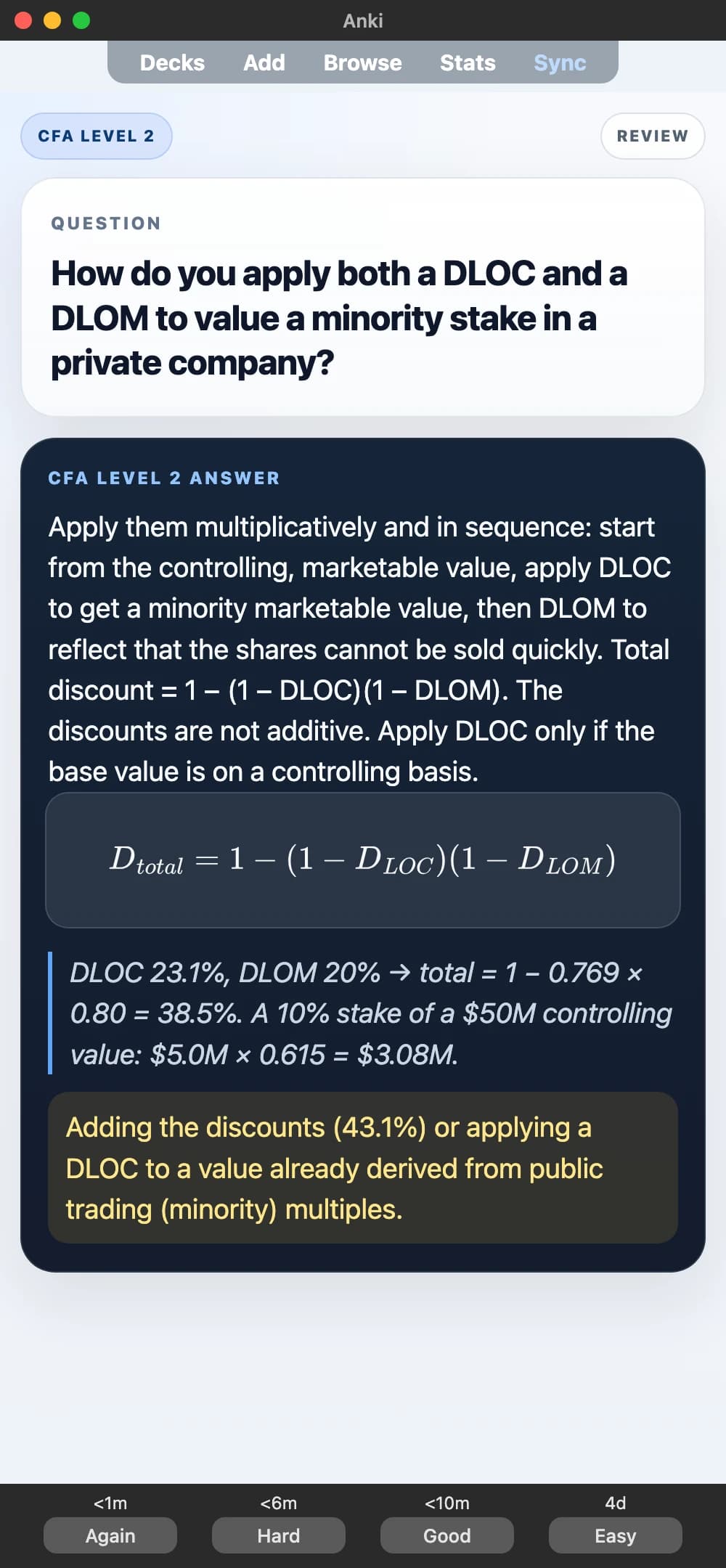 Sample Anki card: How do you apply both a DLOC and a DLOM to value a minority stake in a private company?