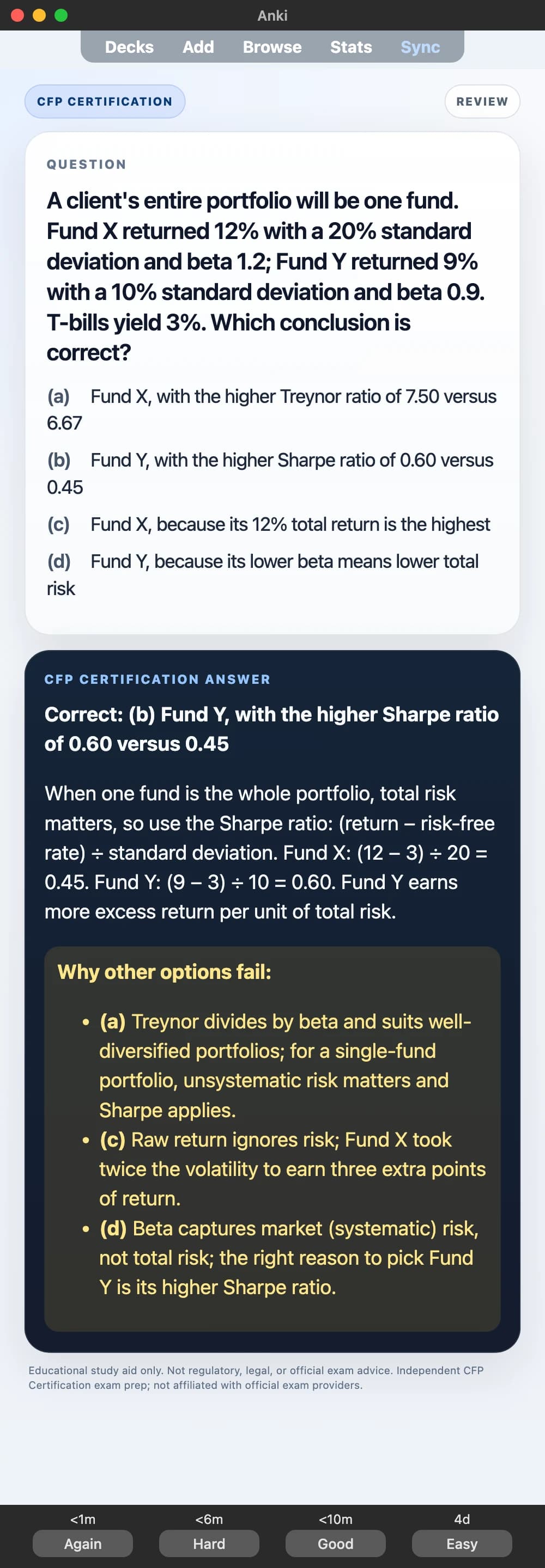 Sample Anki card: A client's entire portfolio will be one fund. Fund X returned 12% with a 20% standard deviation and beta 1.2; Fund Y returned 9% with a 10% standard deviation and beta 0.9. T-bills yield 3%. Which conclusion is correct?