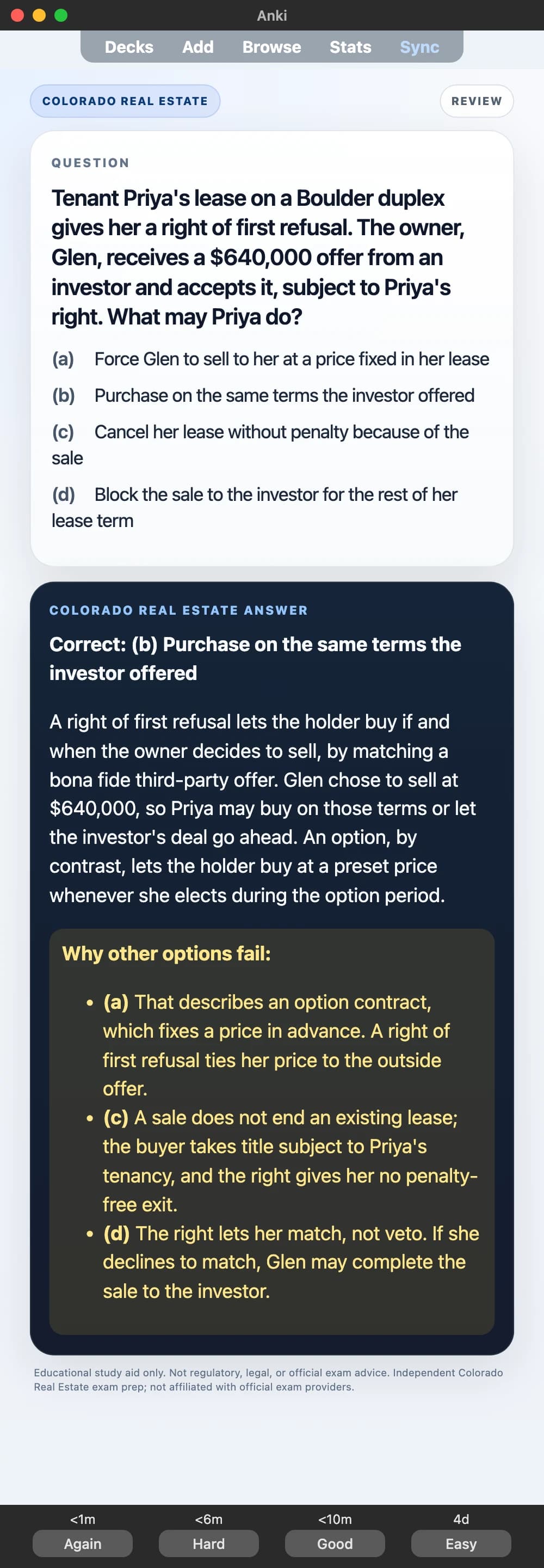 Sample Anki card: Tenant Priya's lease on a Boulder duplex gives her a right of first refusal. The owner, Glen, receives a $640,000 offer from an investor and accepts it, subject to Priya's right. What may Priya do?
