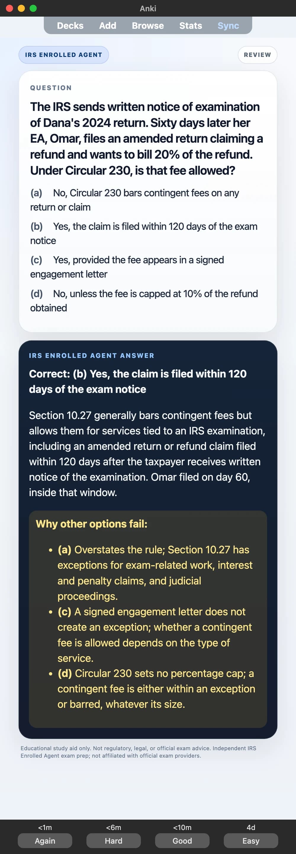 Sample Anki card: The IRS sends written notice of examination of Dana's 2024 return. Sixty days later her EA, Omar, files an amended return claiming a refund and wants to bill 20% of the refund. Under Circular 230, is that fee allowed?