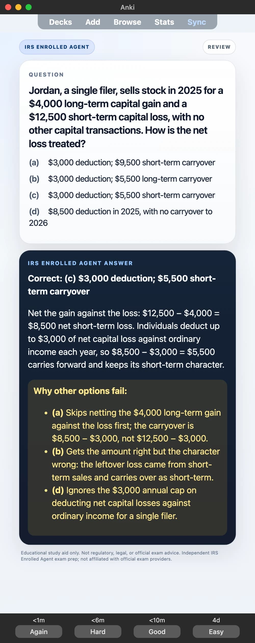 Sample Anki card: Jordan, a single filer, sells stock in 2025 for a $4,000 long-term capital gain and a $12,500 short-term capital loss, with no other capital transactions. How is the net loss treated?