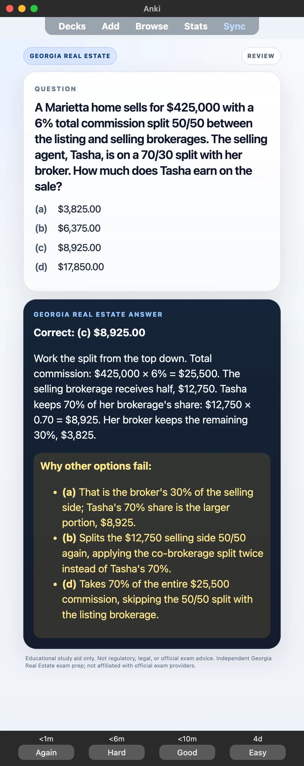 Sample Anki card: A Marietta home sells for $425,000 with a 6% total commission split 50/50 between the listing and selling brokerages. The selling agent, Tasha, is on a 70/30 split with her broker. How much does Tasha earn on the sale?