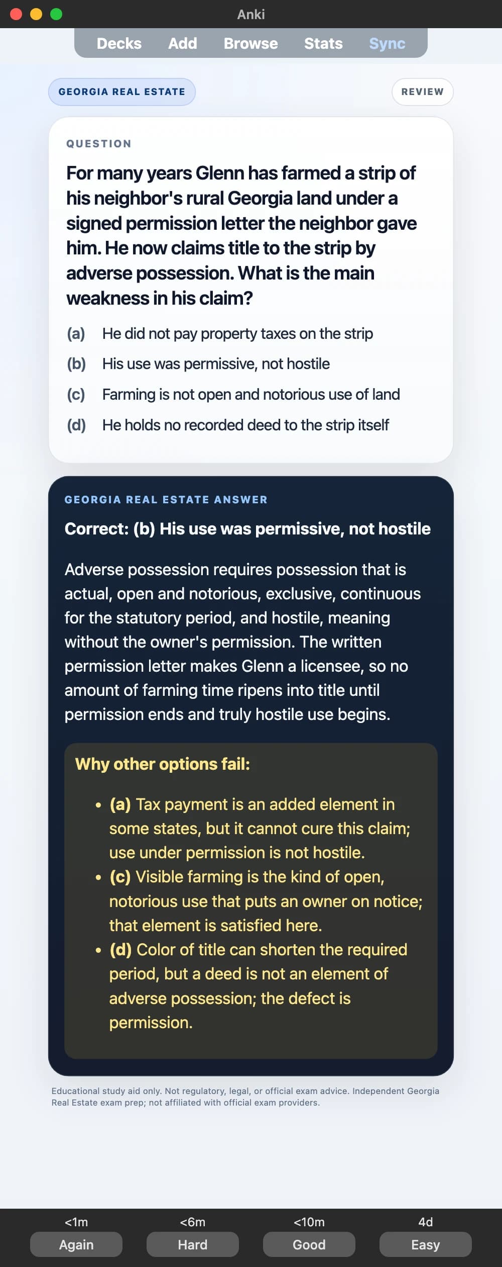 Sample Anki card: For many years Glenn has farmed a strip of his neighbor's rural Georgia land under a signed permission letter the neighbor gave him. He now claims title to the strip by adverse possession. What is the main weakness in his claim?