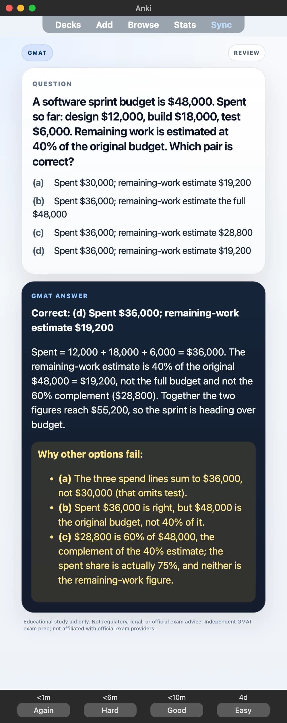 Sample Anki card: A software sprint budget is $48,000. Spent so far: design $12,000, build $18,000, test $6,000. Remaining work is estimated at 40% of the original budget. Which pair is correct?
