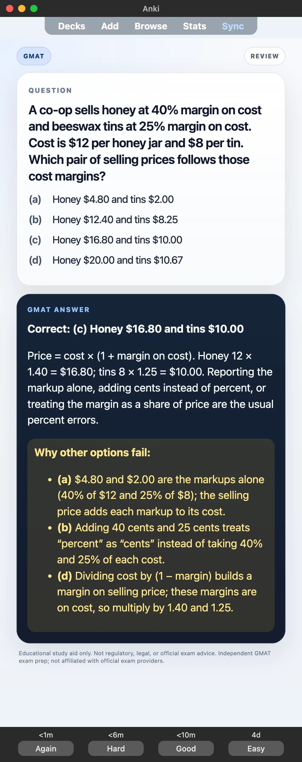 Sample Anki card: A co-op sells honey at 40% margin on cost and beeswax tins at 25% margin on cost. Cost is $12 per honey jar and $8 per tin. Which pair of selling prices follows those cost margins?
