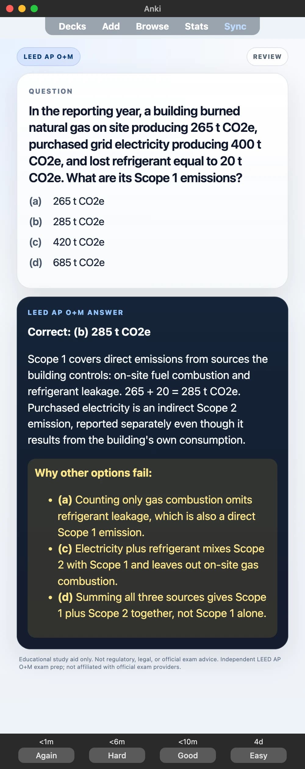 Sample Anki card: In the reporting year, a building burned natural gas on site producing 265 t CO2e, purchased grid electricity producing 400 t CO2e, and lost refrigerant equal to 20 t CO2e. What are its Scope 1 emissions?