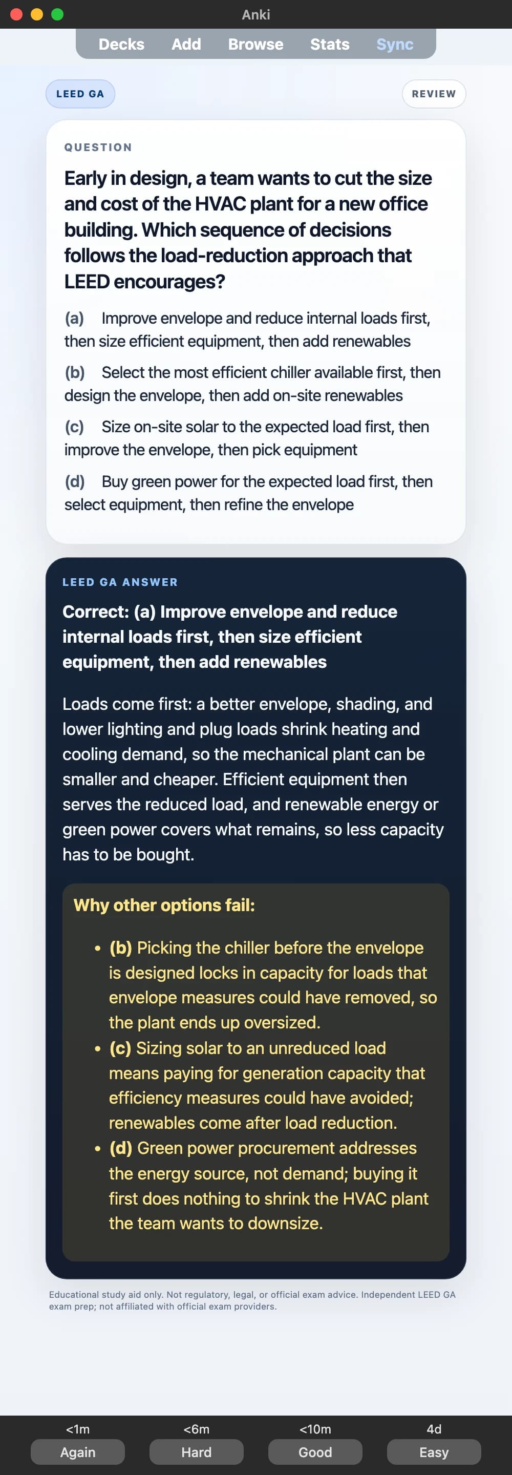 Sample Anki card: Early in design, a team wants to cut the size and cost of the HVAC plant for a new office building. Which sequence of decisions follows the load-reduction approach that LEED encourages?