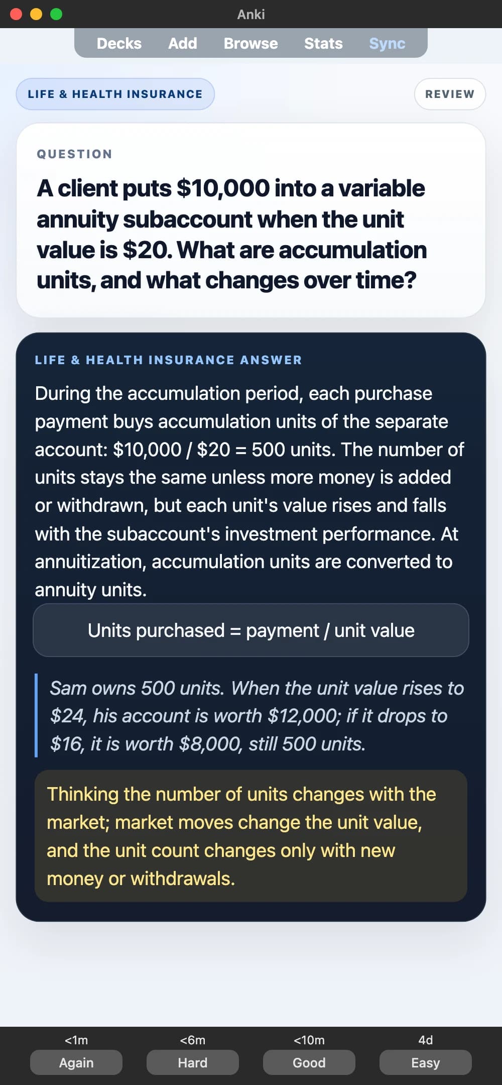 Sample Anki card: A client puts $10,000 into a variable annuity subaccount when the unit value is $20. What are accumulation units, and what changes over time?