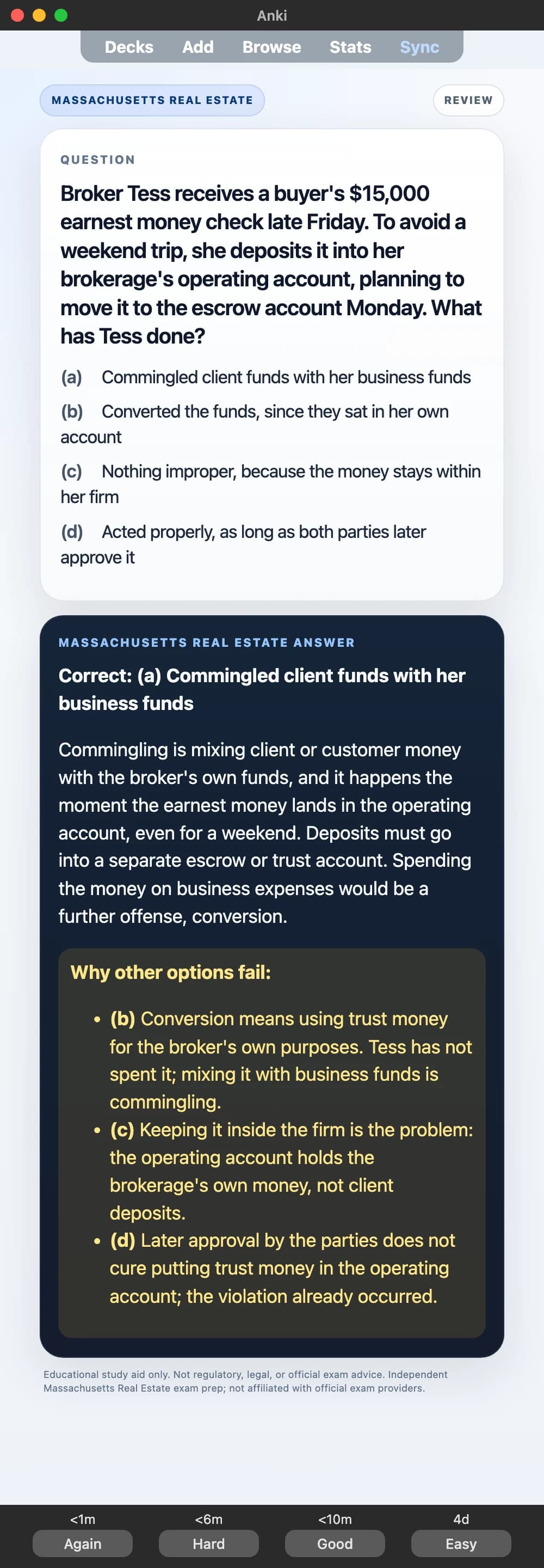 Sample Anki card: Broker Tess receives a buyer's $15,000 earnest money check late Friday. To avoid a weekend trip, she deposits it into her brokerage's operating account, planning to move it to the escrow account Monday. What has Tess done?