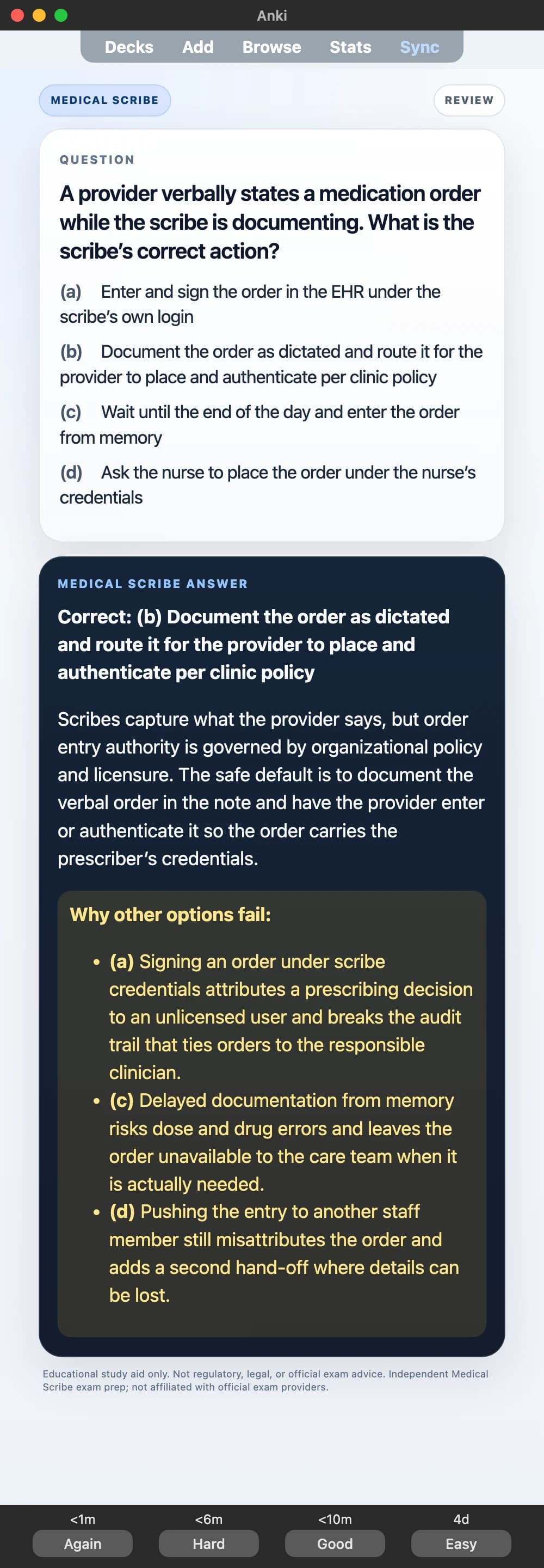 Sample Anki card: A provider verbally states a medication order while the scribe is documenting. What is the scribe’s correct action?