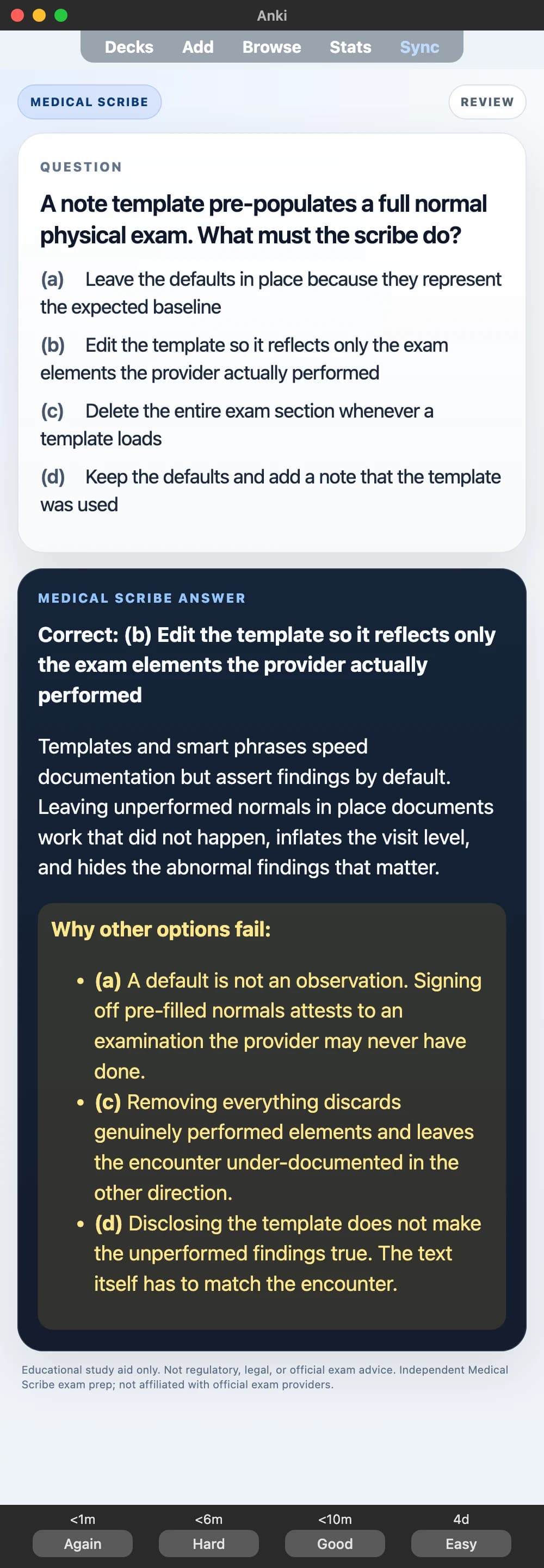 Sample Anki card: A note template pre-populates a full normal physical exam. What must the scribe do?