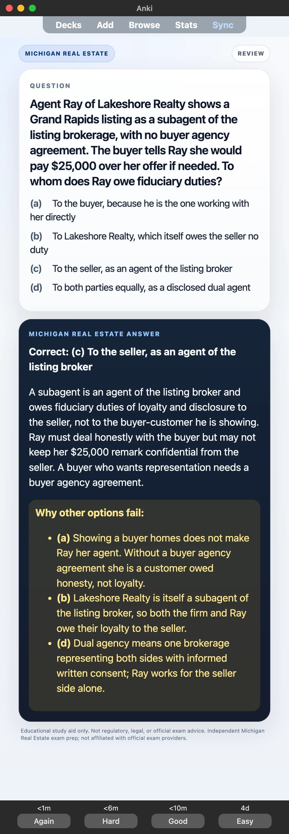Sample Anki card: Agent Ray of Lakeshore Realty shows a Grand Rapids listing as a subagent of the listing brokerage, with no buyer agency agreement. The buyer tells Ray she would pay $25,000 over her offer if needed. To whom does Ray owe fiduciary duties?