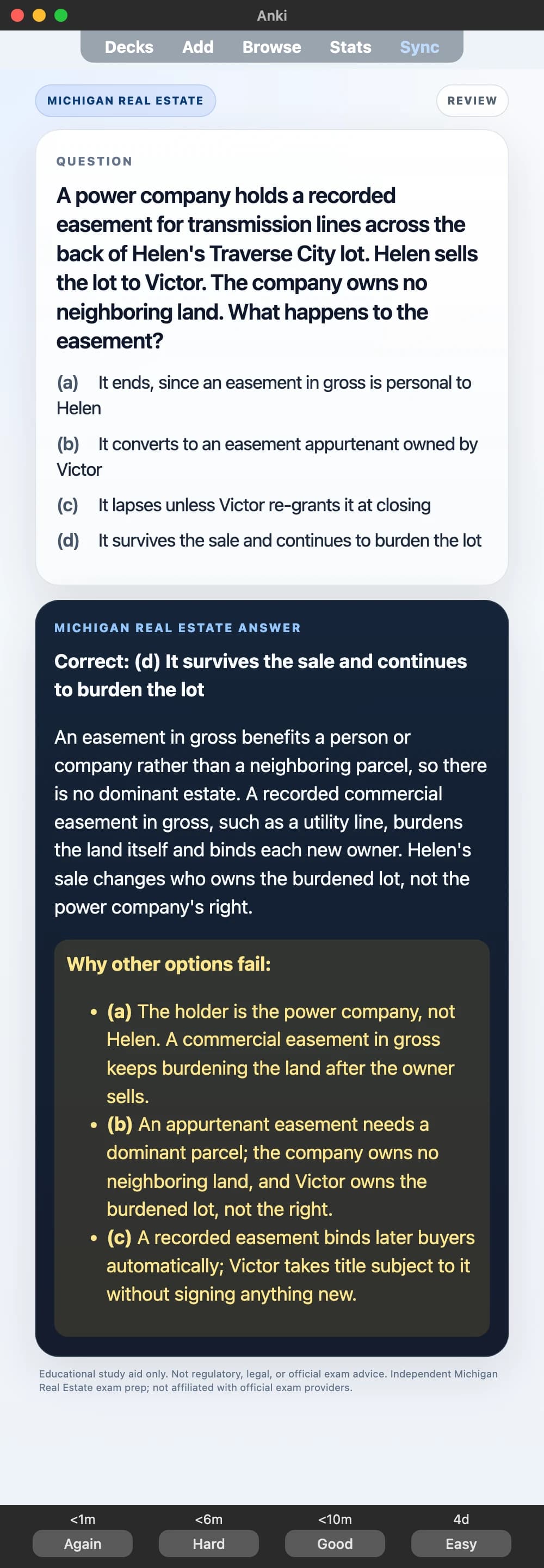 Sample Anki card: A power company holds a recorded easement for transmission lines across the back of Helen's Traverse City lot. Helen sells the lot to Victor. The company owns no neighboring land. What happens to the easement?