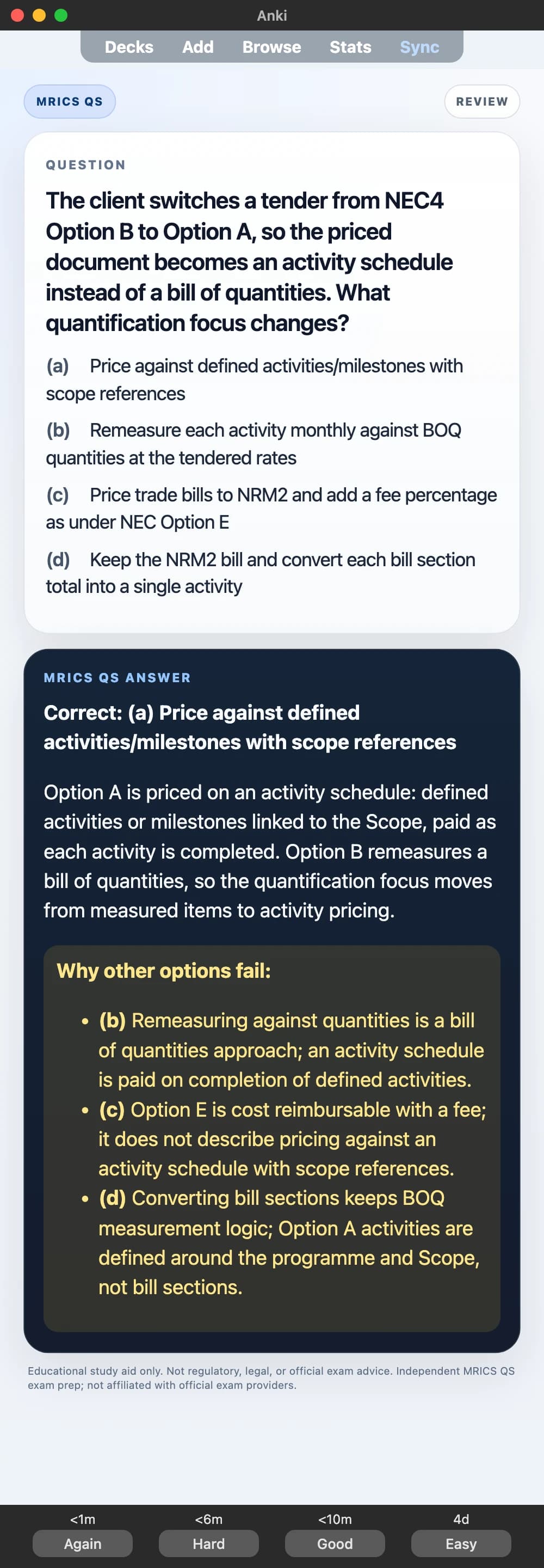 Sample Anki card: The client switches a tender from NEC4 Option B to Option A, so the priced document becomes an activity schedule instead of a bill of quantities. What quantification focus changes?