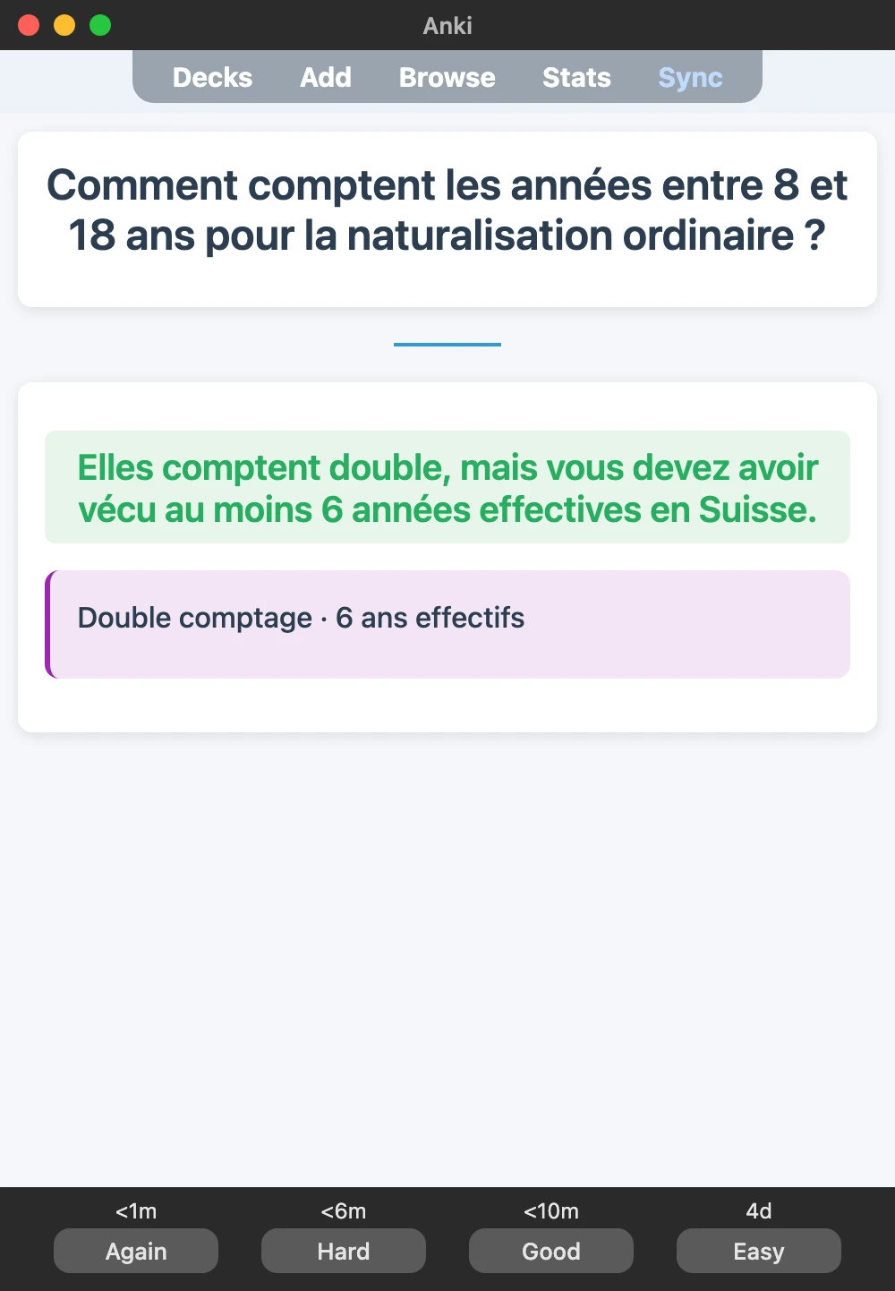 Sample Anki card: Comment comptent les années entre 8 et 18 ans pour la naturalisation ordinaire ?