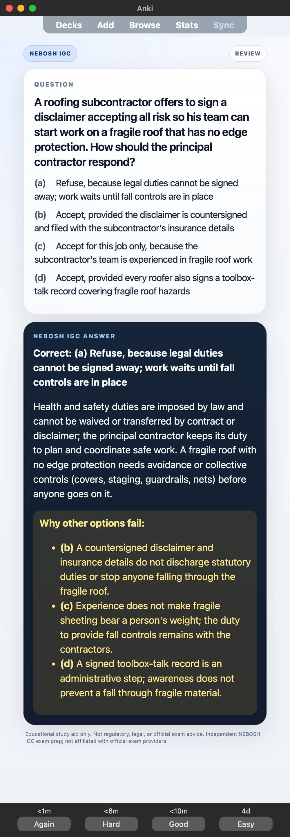 Sample Anki card: A roofing subcontractor offers to sign a disclaimer accepting all risk so his team can start work on a fragile roof that has no edge protection. How should the principal contractor respond?