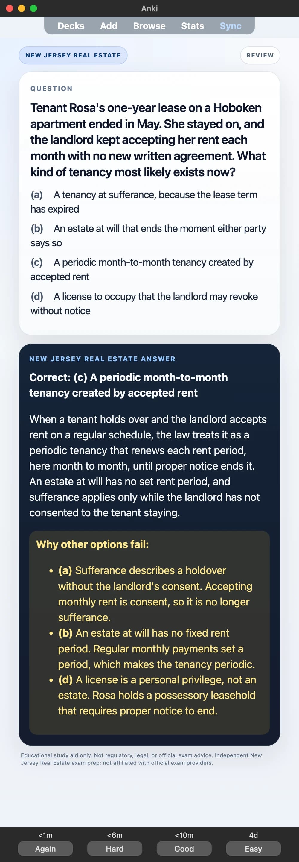 Sample Anki card: Tenant Rosa's one-year lease on a Hoboken apartment ended in May. She stayed on, and the landlord kept accepting her rent each month with no new written agreement. What kind of tenancy most likely exists now?