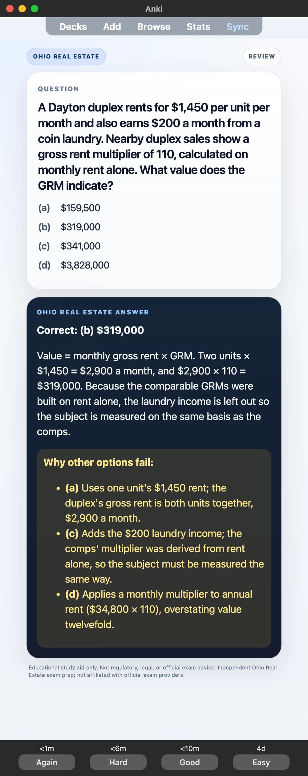 Sample Anki card: A Dayton duplex rents for $1,450 per unit per month and also earns $200 a month from a coin laundry. Nearby duplex sales show a gross rent multiplier of 110, calculated on monthly rent alone. What value does the GRM indicate?