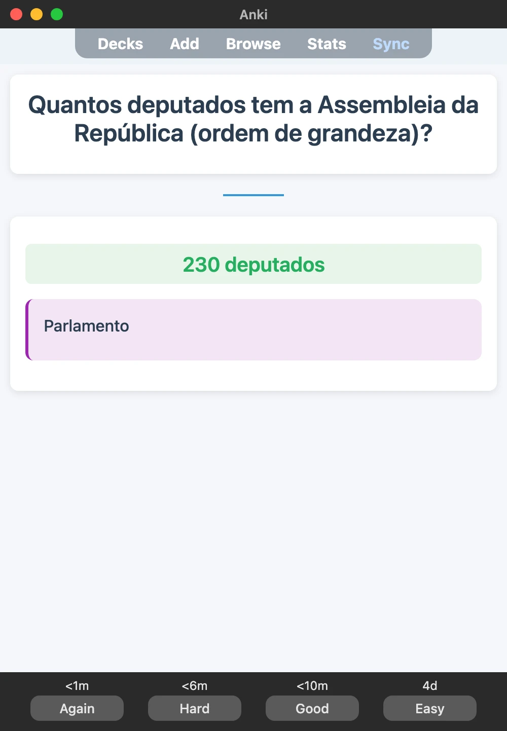 Sample Anki card: Quantos deputados tem a Assembleia da República (ordem de grandeza)?