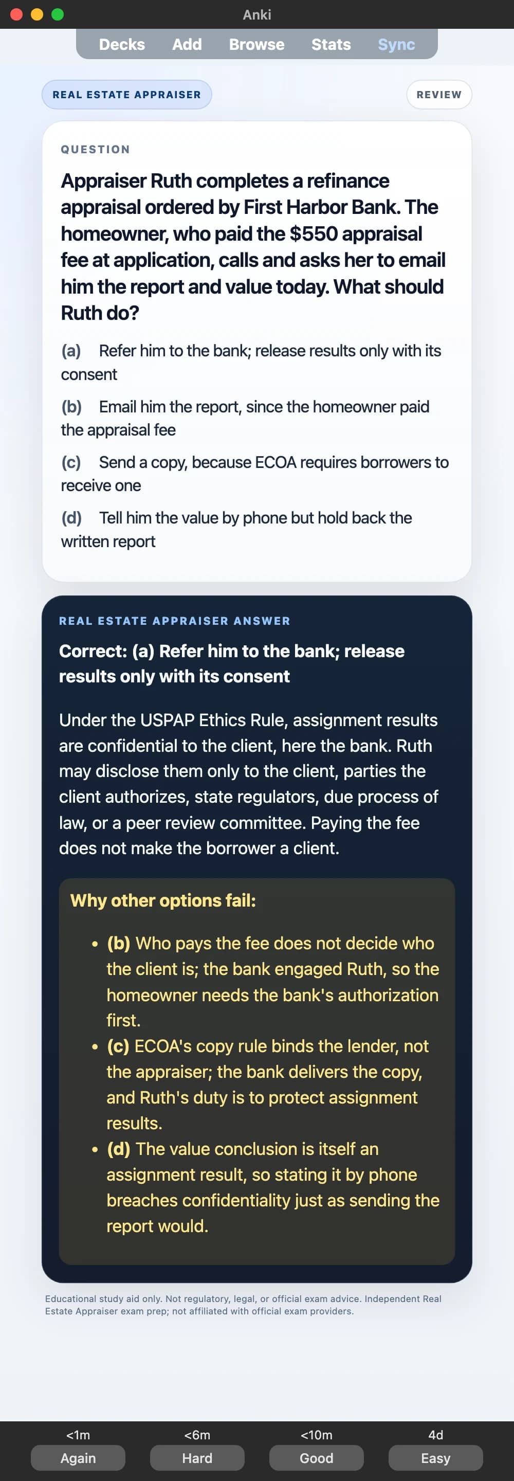 Sample Anki card: Appraiser Ruth completes a refinance appraisal ordered by First Harbor Bank. The homeowner, who paid the $550 appraisal fee at application, calls and asks her to email him the report and value today. What should Ruth do?