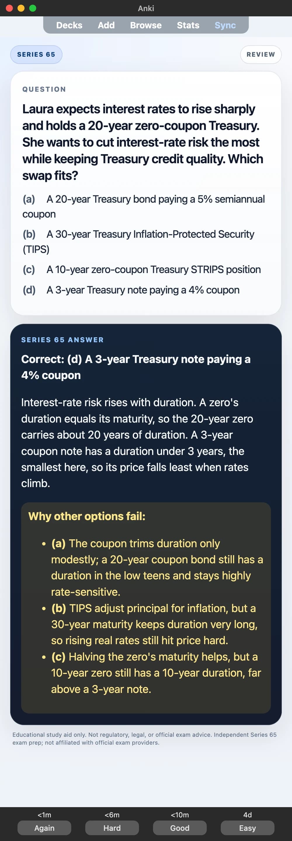 Sample Anki card: Laura expects interest rates to rise sharply and holds a 20-year zero-coupon Treasury. She wants to cut interest-rate risk the most while keeping Treasury credit quality. Which swap fits?