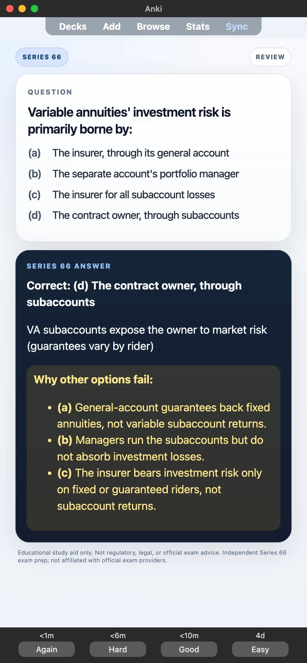 Sample Anki card: Variable annuities' investment risk is primarily borne by: