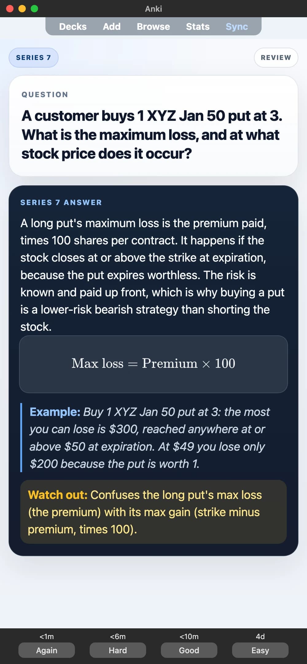 Sample Anki card: A customer buys 1 XYZ Jan 50 put at 3. What is the maximum loss, and at what stock price does it occur?