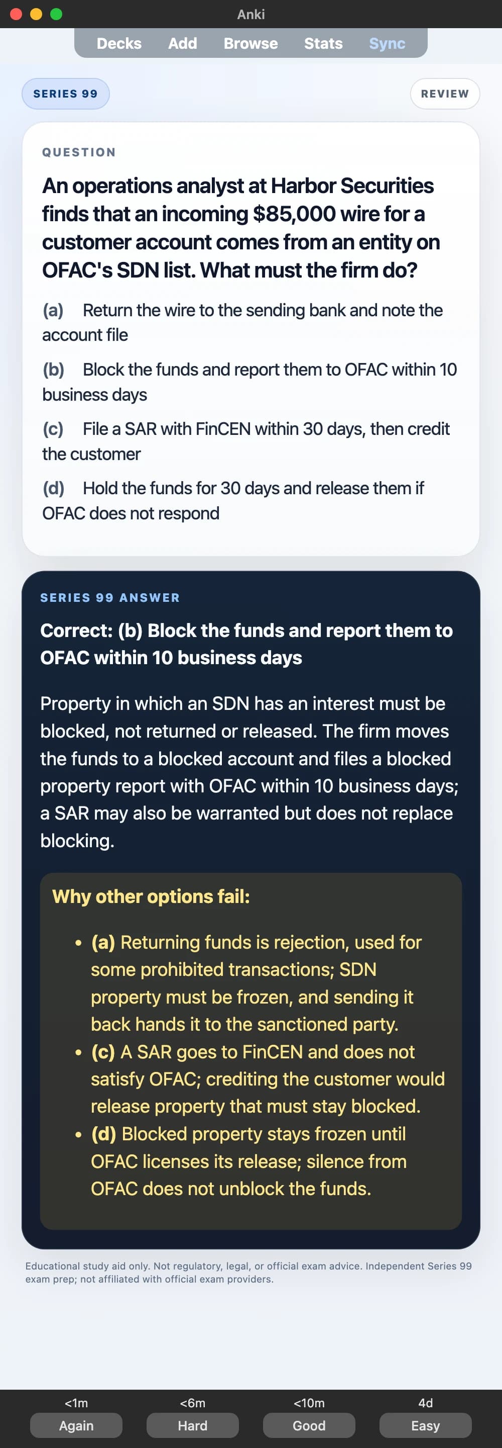 Sample Anki card: An operations analyst at Harbor Securities finds that an incoming $85,000 wire for a customer account comes from an entity on OFAC's SDN list. What must the firm do?