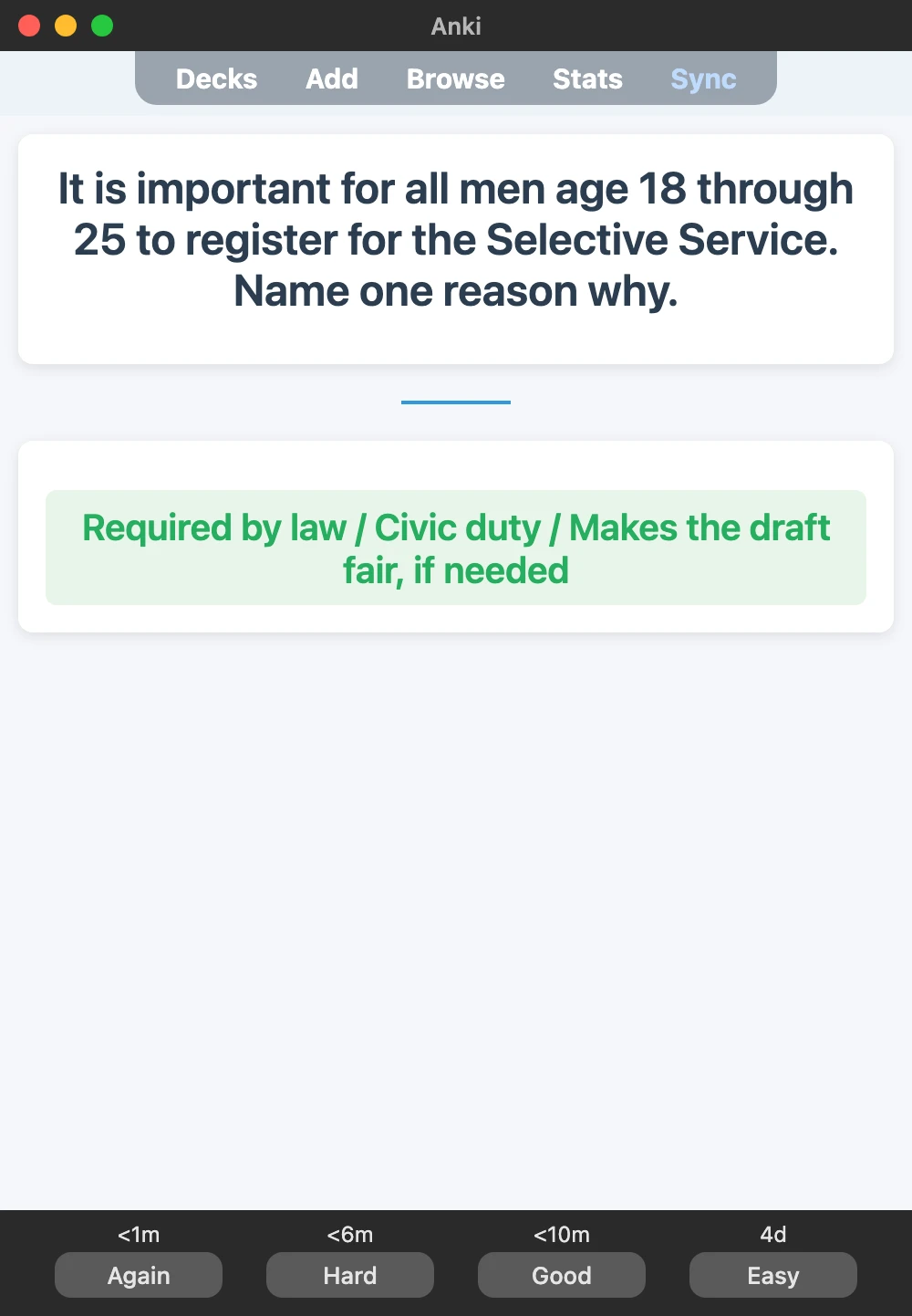 Sample Anki card: It is important for all men age 18 through 25 to register for the Selective Service. Name one reason why.