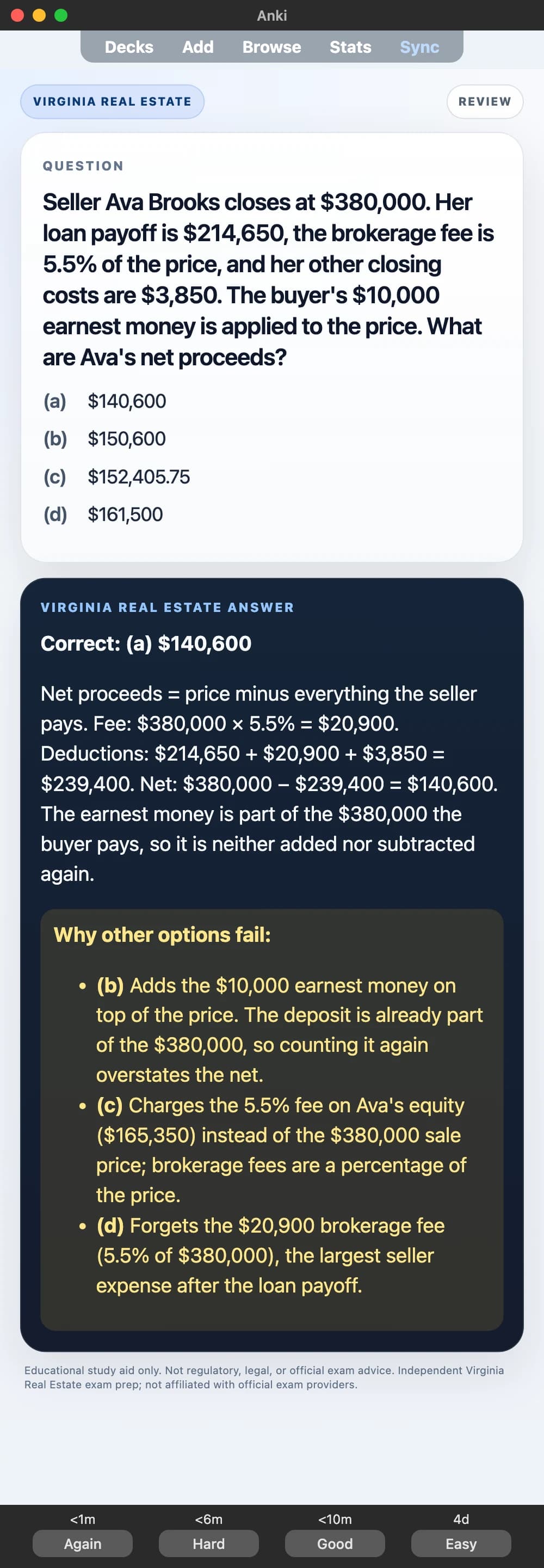 Sample Anki card: Seller Ava Brooks closes at $380,000. Her loan payoff is $214,650, the brokerage fee is 5.5% of the price, and her other closing costs are $3,850. The buyer's $10,000 earnest money is applied to the price. What are Ava's net proceeds?